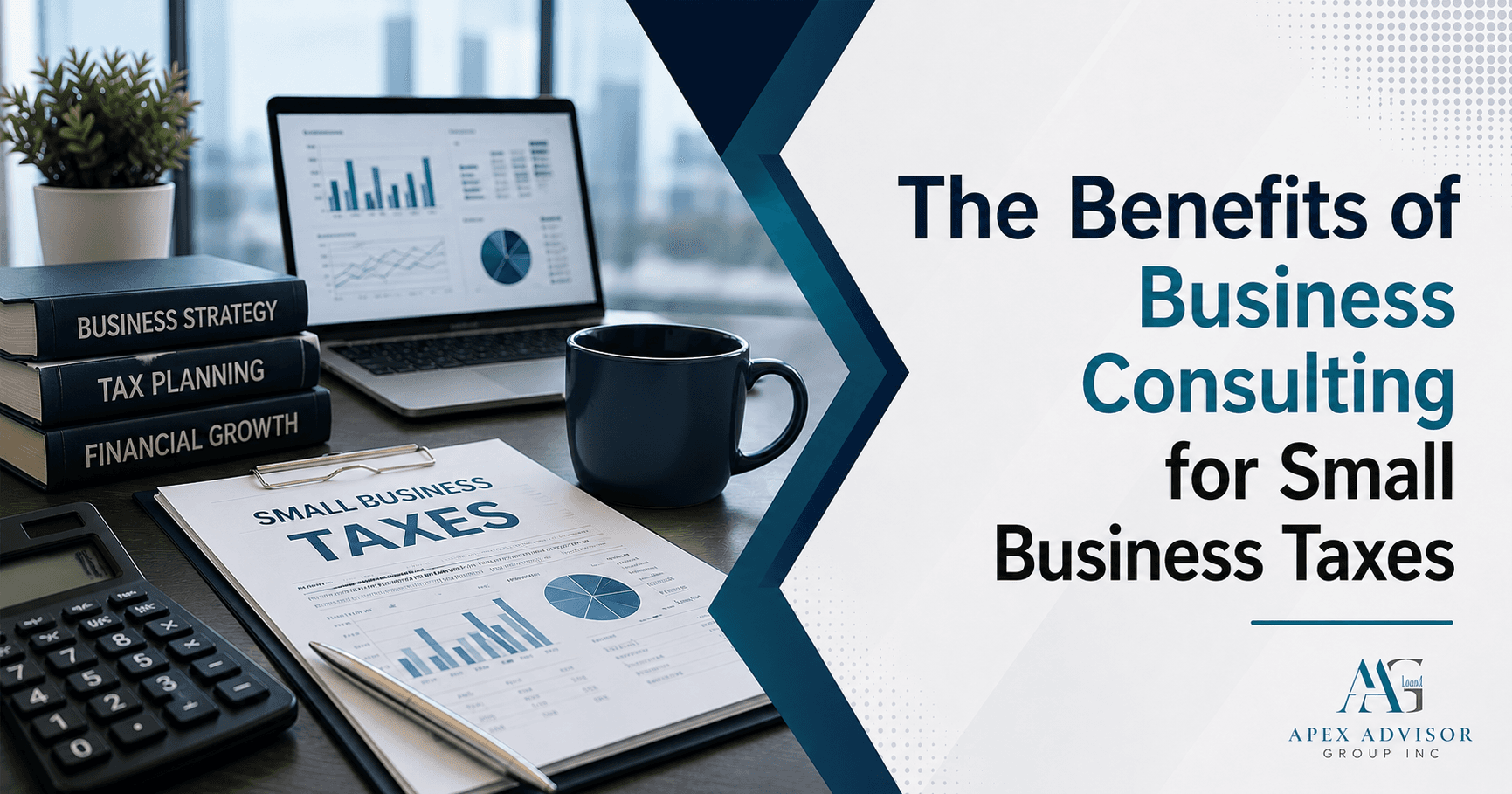 The Benefits of Business Consulting for Small Business Taxes Business consulting graphic showing small business tax documents, financial reports, calculator, laptop with analytics dashboard, and tax planning resources for small businesses.